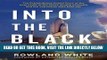 [READ] EBOOK Into the Black: The Extraordinary Untold Story of the First Flight of the Space