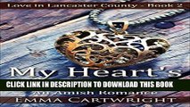 Ebook AMISH ROMANCE: My Heart s One Desire: Short Amish Romance Story (Love in Lancaster County