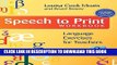 [READ] EBOOK Speech to Print Workbook: Language Exercises for Teachers, Second Edition ONLINE