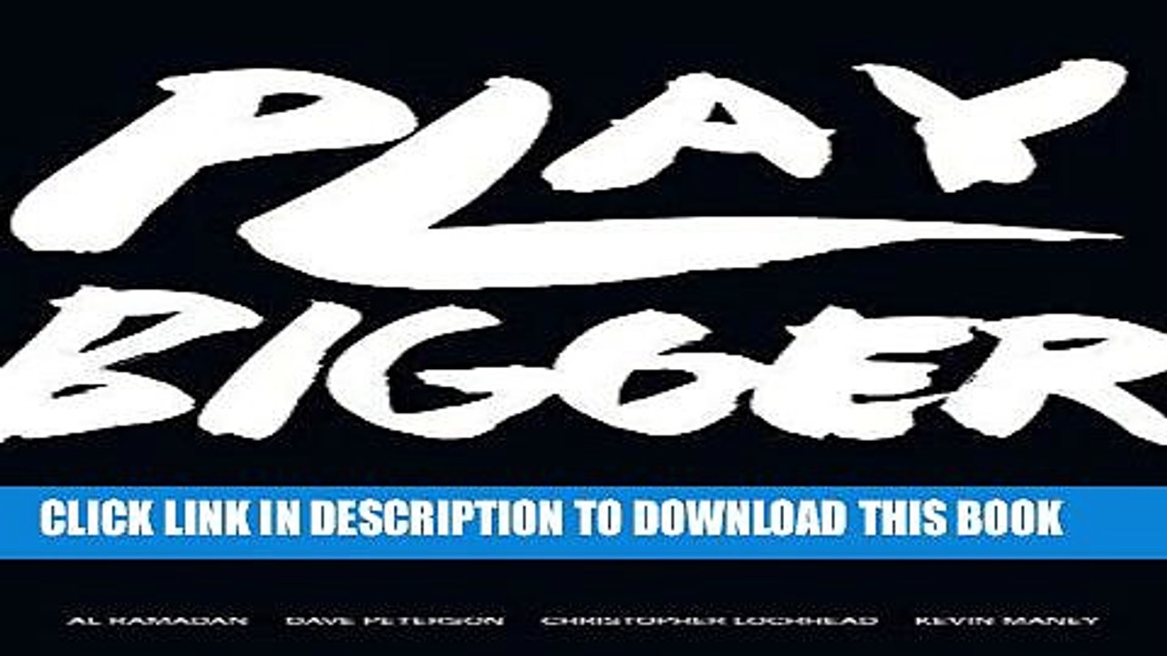 [PDF] Play Bigger: How Pirates, Dreamers, and Innovators Create and Dominate Markets Popular Online