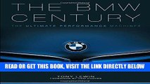 [READ] EBOOK The BMW Century: The Ultimate Performance Machines ONLINE COLLECTION