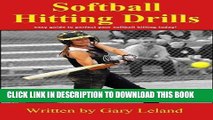 [DOWNLOAD] PDF Softball Hitting Drills: easy guide to perfect your softball hitting today!