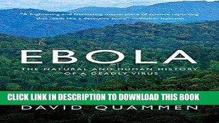 [PDF] Ebola: The Natural And Human History Of A Deadly Virus Full Collection