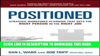 Best Seller Positioned: Strategic Workforce Planning That Gets the Right Person in the Right Job