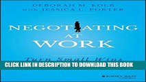 Ebook Negotiating at Work: Turn Small Wins into Big Gains Free Read