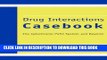 [PDF] Drug Interactions Casebook: The Cytochrome P450 System and Beyond Full Online