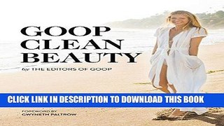 [New] Ebook Goop Clean Beauty Free Read