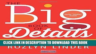 [FREE] EBOOK The Big Book of Details: 46 Moves for Teaching Writers to Elaborate BEST COLLECTION