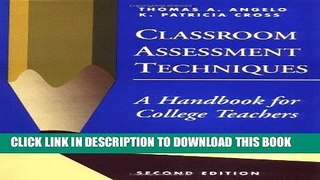 [READ] EBOOK Classroom Assessment Techniques: A Handbook for College Teachers ONLINE COLLECTION