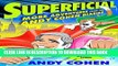 Best Seller Superficial: More Adventures from the Andy Cohen Diaries Free Read