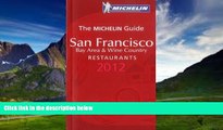 Big Deals  Michelin Red Guide San Francisco 2012 (Michelin Guide/Michelin)  Best Seller Books Best