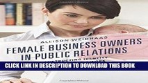 Best Seller Female Business Owners in Public Relations: Constructing Identity at Home and at Work