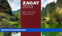 Big Deals  2013 New York City Restaurants (Zagat Survey: New York City Restaurants)  Full Read
