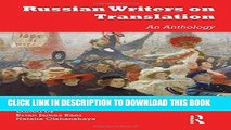 Best Seller Russian Writers on Translation: An Anthology Free Read
