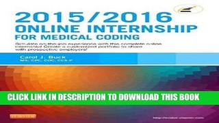 Best Seller Online Internship for Medical Coding 2015/2016 Edition (Retail Access Card), 1e Free