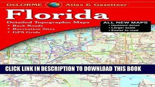 Best Seller Florida Atlas   Gazetteer (Delorme Atlas   Gazetteer) Free Read