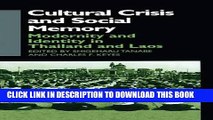 Ebook Cultural Crisis and Social Memory: Modernity and Identity in Thailand and Laos (Anthropology