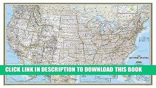 Best Seller United States Classic [Tubed] (National Geographic Reference Map) Free Read