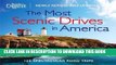 Ebook The Most Scenic Drives in America, Newly Revised and Updated: 120 Spectacular Road Trips