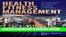 Ebook Health Fitness Management - 2nd Edition: A Comprehensive Resource for Managing and Operating