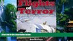 Big Deals  Flights of Terror: Aerial Hijack and Sabotage Since 1930  Full Ebooks Most Wanted