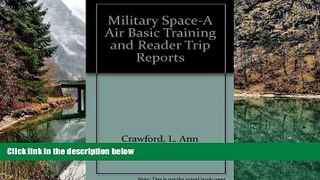 Big Deals  Military Space-A Air Basic Training and Reader Trip Reports  Best Seller Books Most