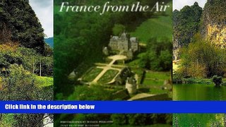 Big Deals  France from the Air  Full Read Most Wanted