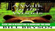 [READ] EBOOK A Walk in the Woods: Rediscovering America on the Appalachian Trail BEST COLLECTION