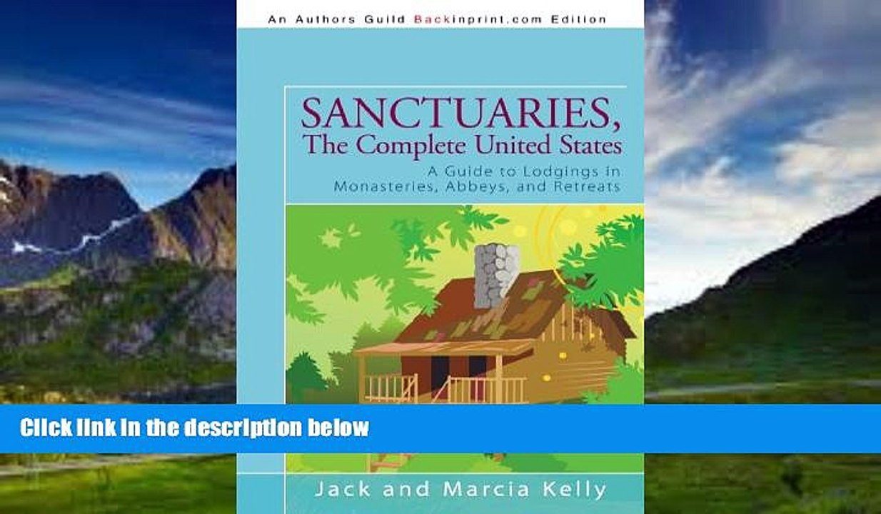 Books to Read  Sanctuaries, The Complete United States: A Guide to Lodgings in Monasteries,