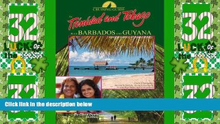 Big Deals  The Cruising Guide to Trinidad and Tobago, Plus Barbados and Guyana  Full Read Most