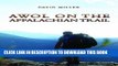 [READ] EBOOK AWOL on the Appalachian Trail BEST COLLECTION