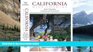 Books to Read  California Wine Country Bed and   Breakfast Cookbook and Travel Guide  Full Ebooks