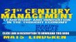 Best Seller 21st Century Management: Leadership and Innovation in the Thought Economy (Palgrave