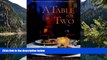 Big Deals  A Table for Two: Recipes from Celebrated City Restaurants  Best Seller Books Most Wanted
