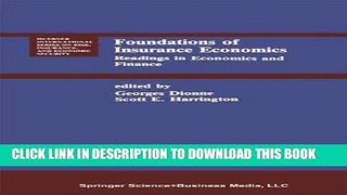 Best Seller Foundations of Insurance Economics: Readings in Economics and Finance (Huebner