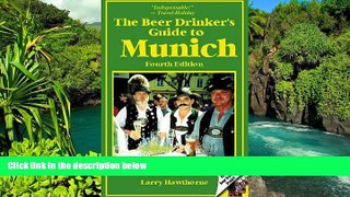 READ FULL  The Beer Drinker s Guide to Munich  Premium PDF Full Ebook