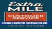 Best Seller Extra Mile: 500 Customer Service Tips for Success: Tools to Attract, Satisfy,   Retain