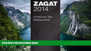 Big Deals  2014 America s Top Restaurants Leather (Zagat Survey: America s Top Restaurants
