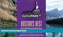 Big Deals  Phantom Gourmet Guide to Boston s Best Restaurants  Best Seller Books Best Seller
