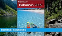 Big Deals  Frommer s? Bahamas 2009 (Frommer s Complete Guides)  Full Read Most Wanted