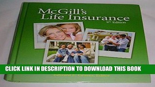 Best Seller McGills Life Insurance, Ninth Edition Free Read