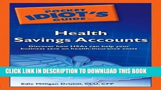 Ebook The Pocket Idiot s Guide to Health Savings Accounts Free Read