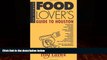 Big Deals  The Ultimate Food Lover s Guide to Houston  Best Seller Books Best Seller