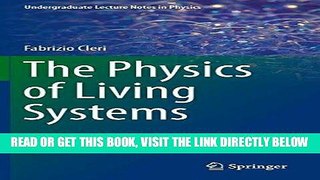 [FREE] EBOOK The Physics of Living Systems (Undergraduate Lecture Notes in Physics) ONLINE
