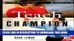 [READ] EBOOK Teach Like a Champion: 49 Techniques that Put Students on the Path to College BEST
