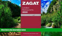 Big Deals  2010 London Restaurants (Zagat Survey: London Restaurants)  Full Ebooks Best Seller