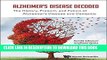 [New] PDF Alzheimer s Disease Decoded:The History, Present, and Future of Alzheimer s Disease and