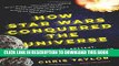 Best Seller How Star Wars Conquered the Universe: The Past, Present, and Future of a Multibillion