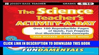 [READ] EBOOK The Science Teacher s Activity-A-Day, Grades 5-10: Over 180 Reproducible Pages of
