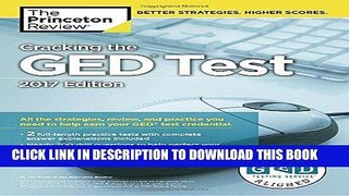 [FREE] EBOOK Cracking the GED Test with 2 Practice Tests, 2017 Edition (College Test Preparation)
